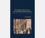 The Prostitutes of Serruya's Lane and other Gibraltarian Histories (M.G. Sanchez)